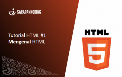 Tutorial HTML #1 Mengenal HTML